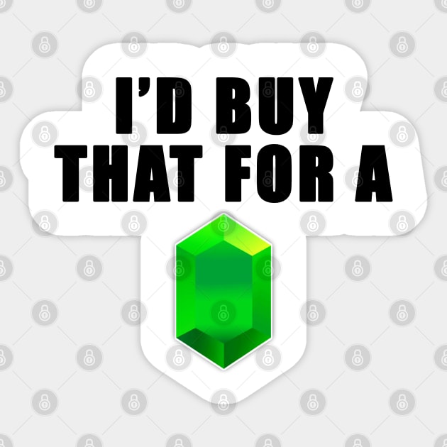 I'd Buy That For A Rupee - Black Text Sticker by HellraiserDesigns